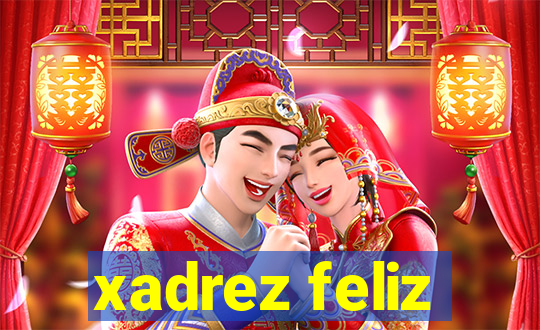 xadrez feliz